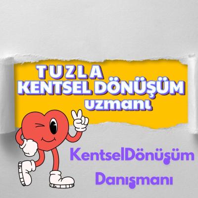 tuzla-kentsel-donusum-uzmani